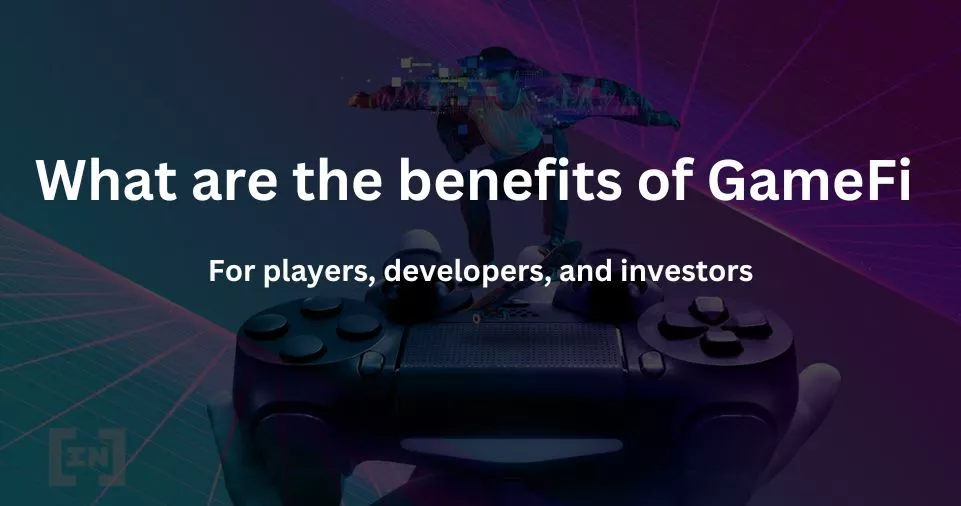 What are the benefits of GameFi for players, developers, and investors