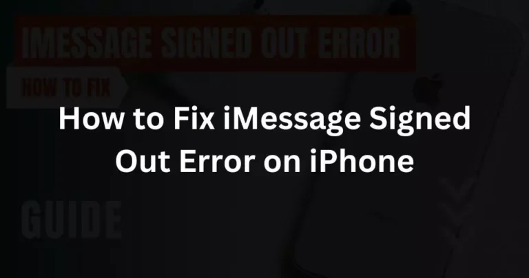 How to Fix iMessage Signed Out Error on iPhone