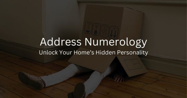 Address Numerology: Unlock Your Home’s Hidden Personality