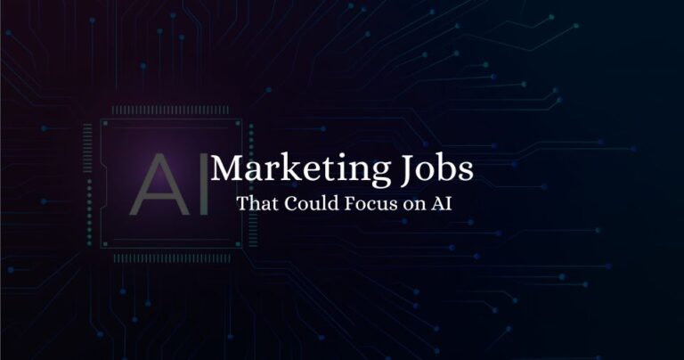 New Marketing Jobs That Could Focus on AI 2023