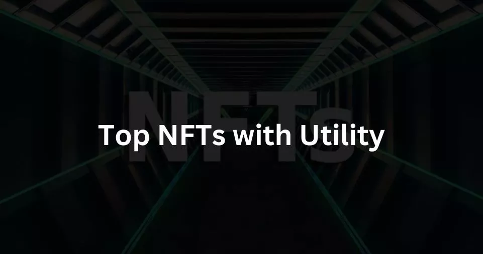 top NFTs with Utility
