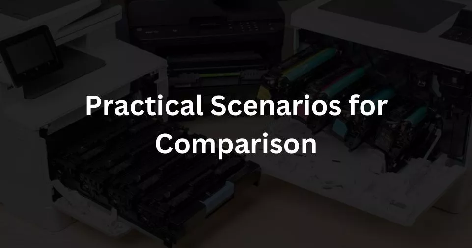Practical Scenarios for Comparison
