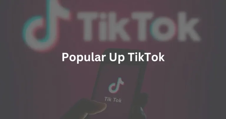 Popular Up TikTok: Get Free Followers & Views